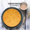 Onion Pakoda